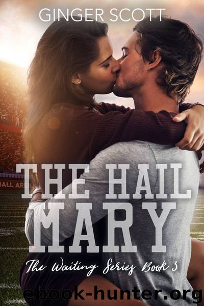 The Hail Mary by Ginger Scott