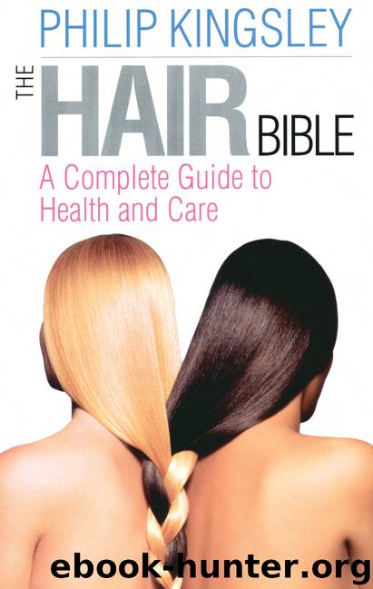 The Hair Bible by Philip Kingsley