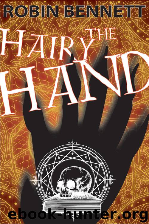 The Hairy Hand by Robin Bennett