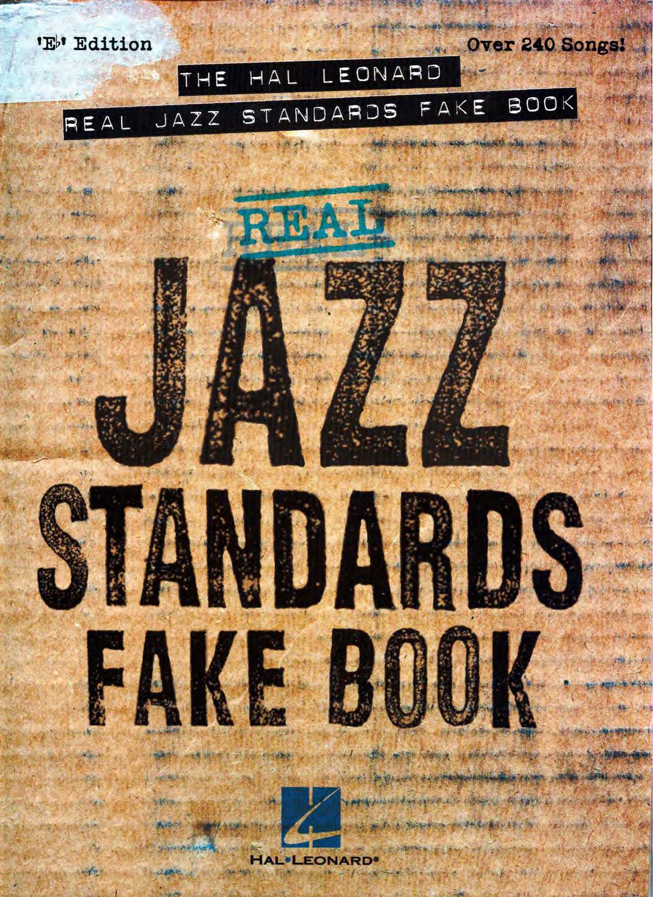 The Hal Leonard Real Jazz Standards Fake Book: C Edition (Fake Books) by Unknow