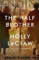 The Half Brother by Holly Lecraw