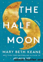 The Half Moon by Mary Beth Keane