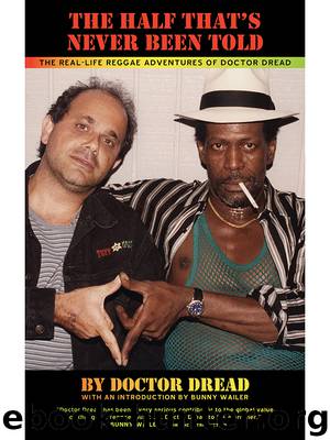 The Half That's Never Been Told by Dread Doctor
