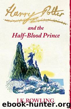 The Half-Blood Prince by J. K. Rowling