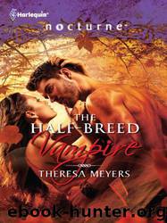 The Half-Breed Vampire by Meyers Theresa