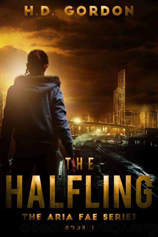 The Halfling: an adult urban fantasy (The Aria Fae Series Book 1) by H. D. Gordon