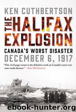 The Halifax Explosion by Ken Cuthbertson