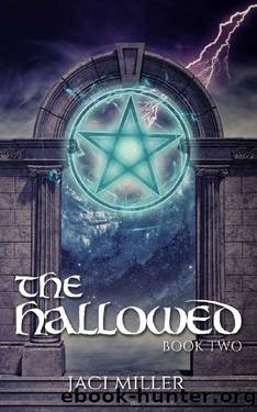 The Hallowed (The Scrying Trilogy Book 2) by Jaci Miller