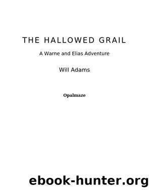 The Hallowed Grail by Will Adams