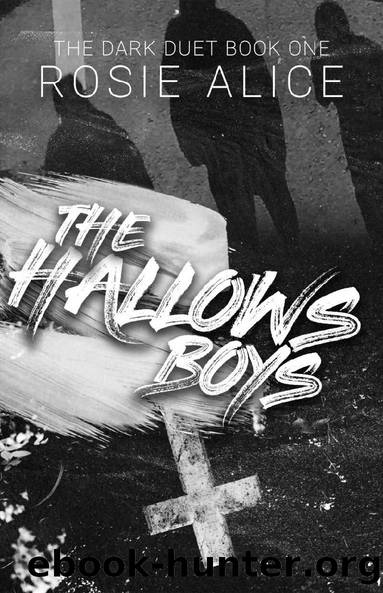 The Hallows Boys (The Dark Duet Book 1) by Rosie Alice