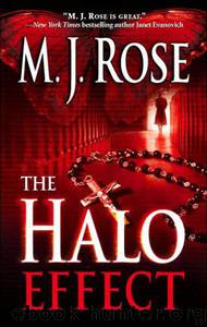 The Halo Effect by Rose M. J