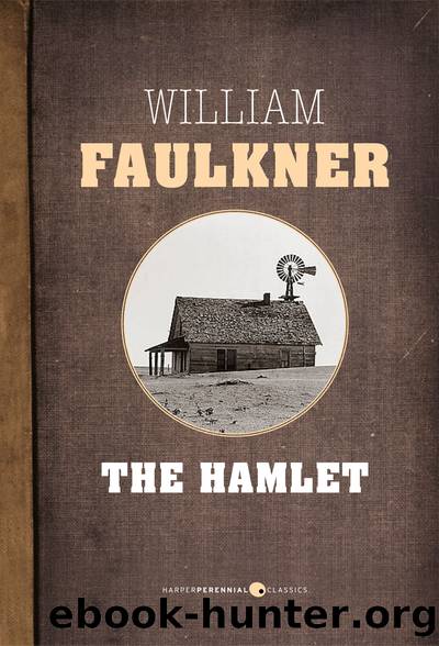 The Hamlet by William Faulkner
