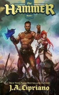 The Hammer: An Epic Fantasy Harem Adventure by J. A. Cipriano