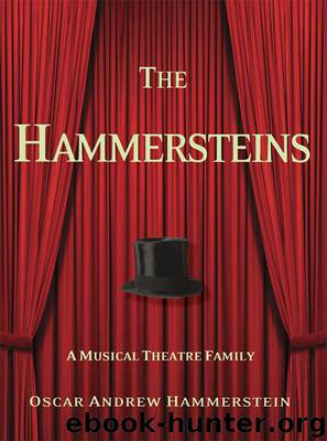 The Hammersteins by Oscar Andrew Hammerstein
