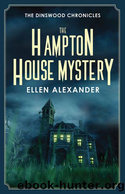 The Hampton House Mystery by Ellen Alexander