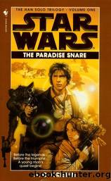 The Han Solo Trilogy - 01 - The Paradise Snare by Star Wars
