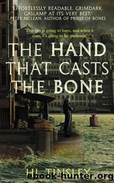 The Hand That Casts the Bone by H. L. Tinsley