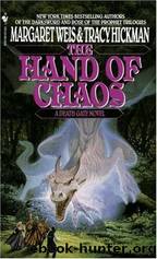 The Hand of Chaos by Tracy Hickman & Margaret Weis