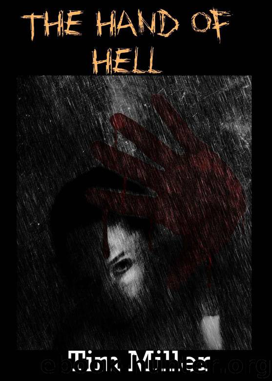 The Hand of Hell (The Hand of God Book 3) by Miller Tim