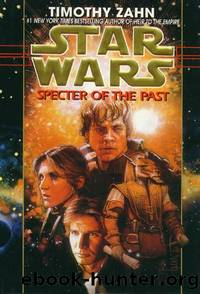 The Hand of Thrawn - 01 - Specter Of The Past by Star Wars