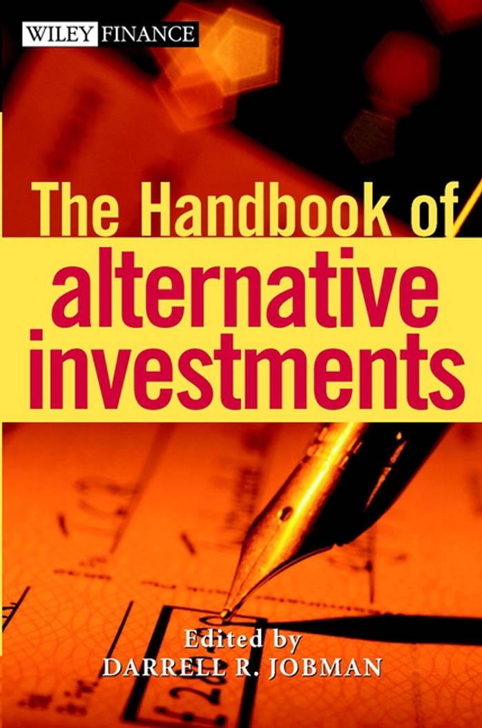 The Handbook of Alternative Investments (Wiley Finance) by Darrell Jobman(Editor)