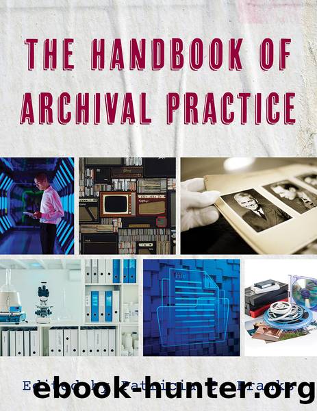 The Handbook of Archival Practice by Unknown