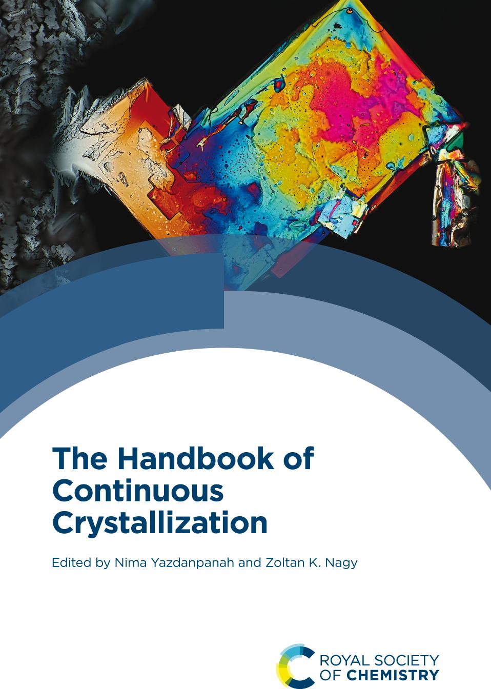 The Handbook of Continuous Crystallization by Unknow