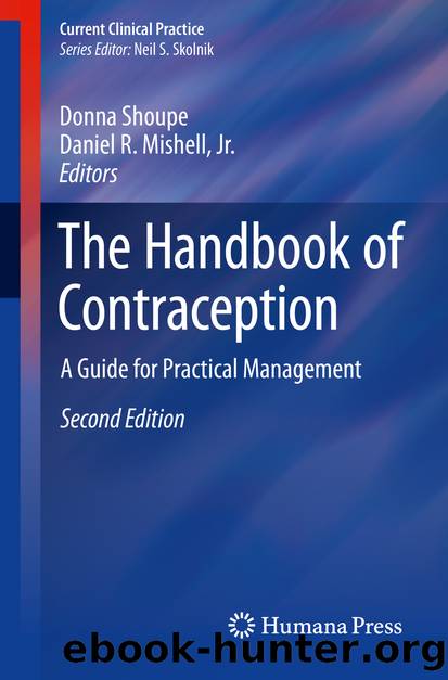 The Handbook of Contraception by Donna Shoupe & Daniel R. Mishell Jr