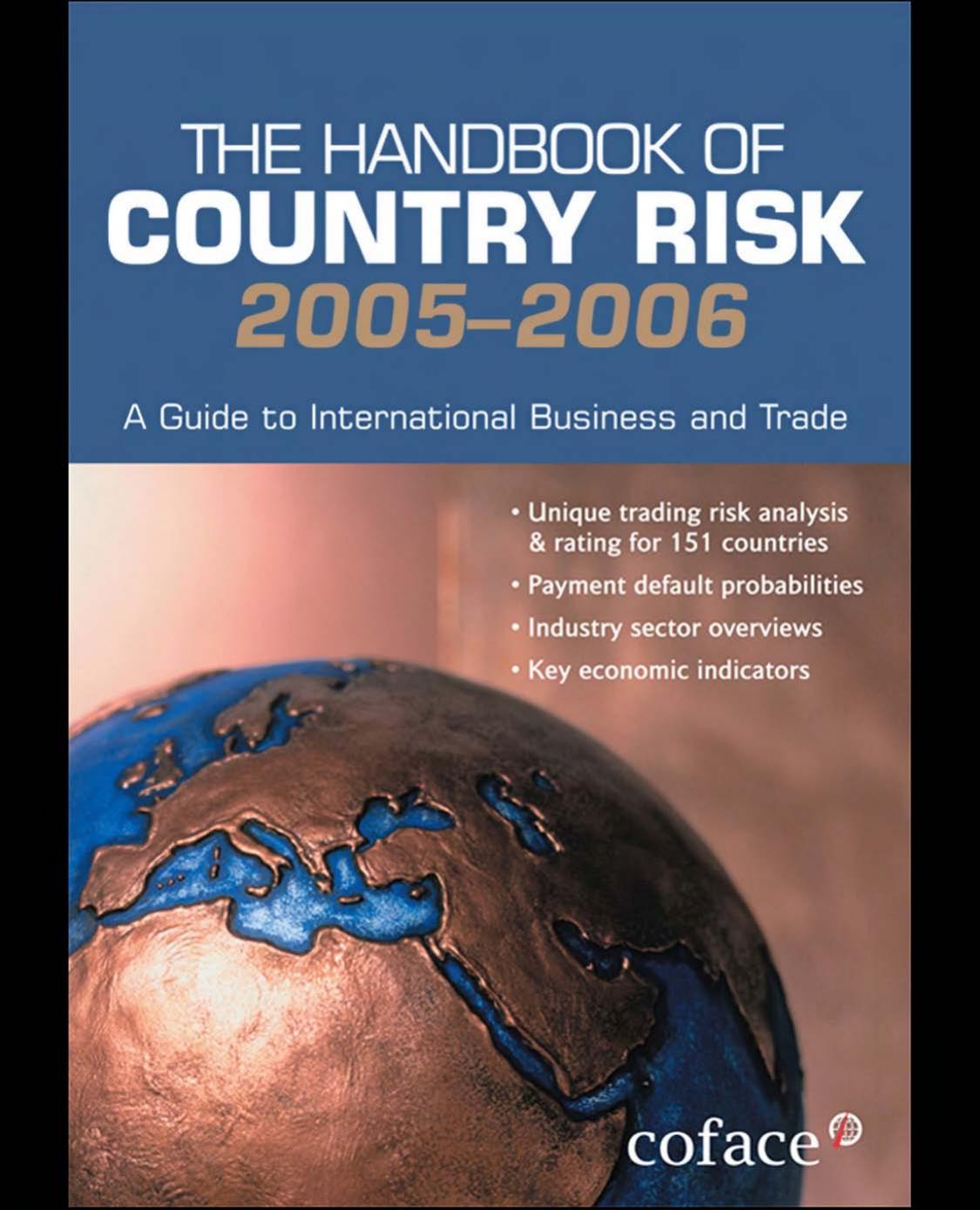 The Handbook of Country Risk: A Guide to International Business and Trade by Coface