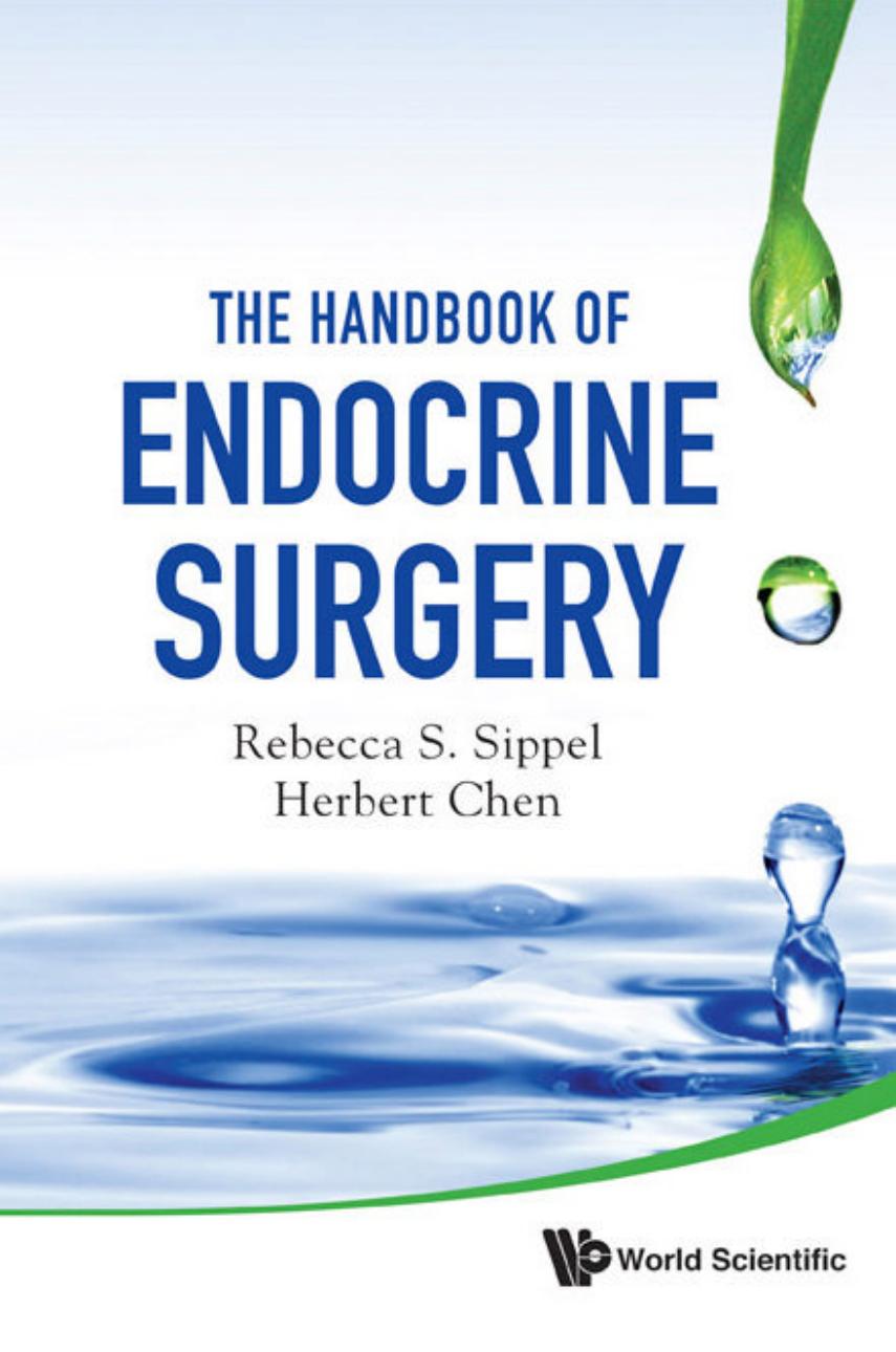 The Handbook of Endocrine Surgery by Rebecca S. Sippel Herbert Chen