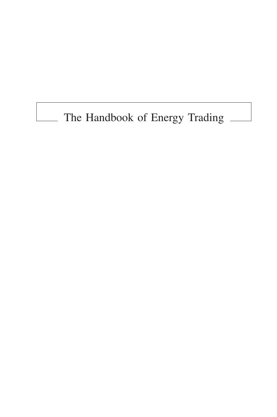 The Handbook of Energy Trading by 4<8=8AB@0B>@