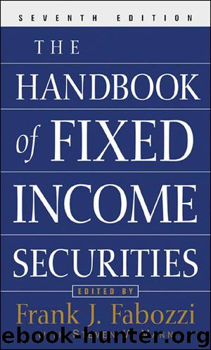 The Handbook of Fixed Income Securities by Frank Fabozzi & Frank J. Fabozzi