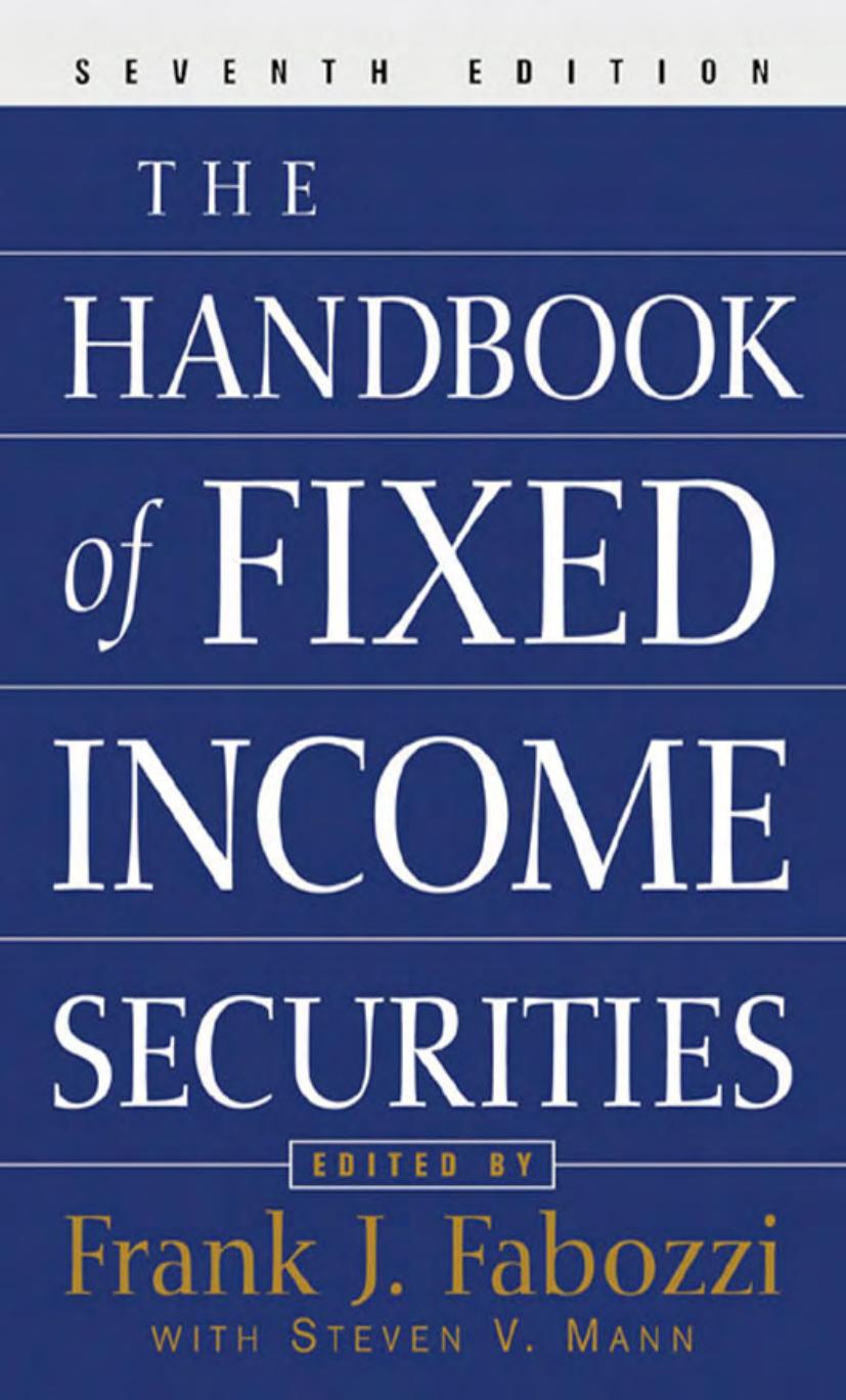 The Handbook of Fixed Income Securities by Frank Fabozzi