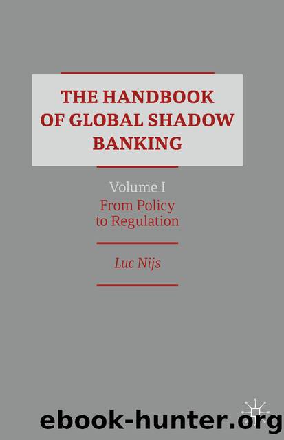 The Handbook of Global Shadow Banking, Volume I by Luc Nijs