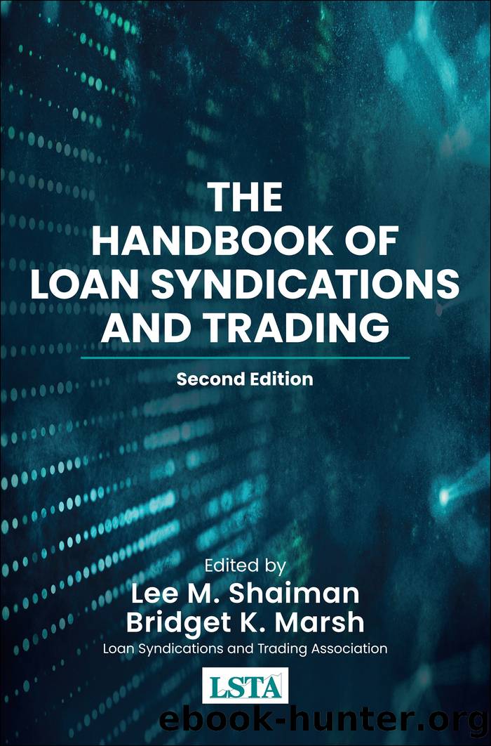 The Handbook of Loan Syndications and Trading, Second Edition by Shaiman Lee M.;Marsh Bridget K.;
