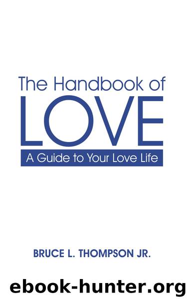 The Handbook of Love by Bruce L. Thompson Jr