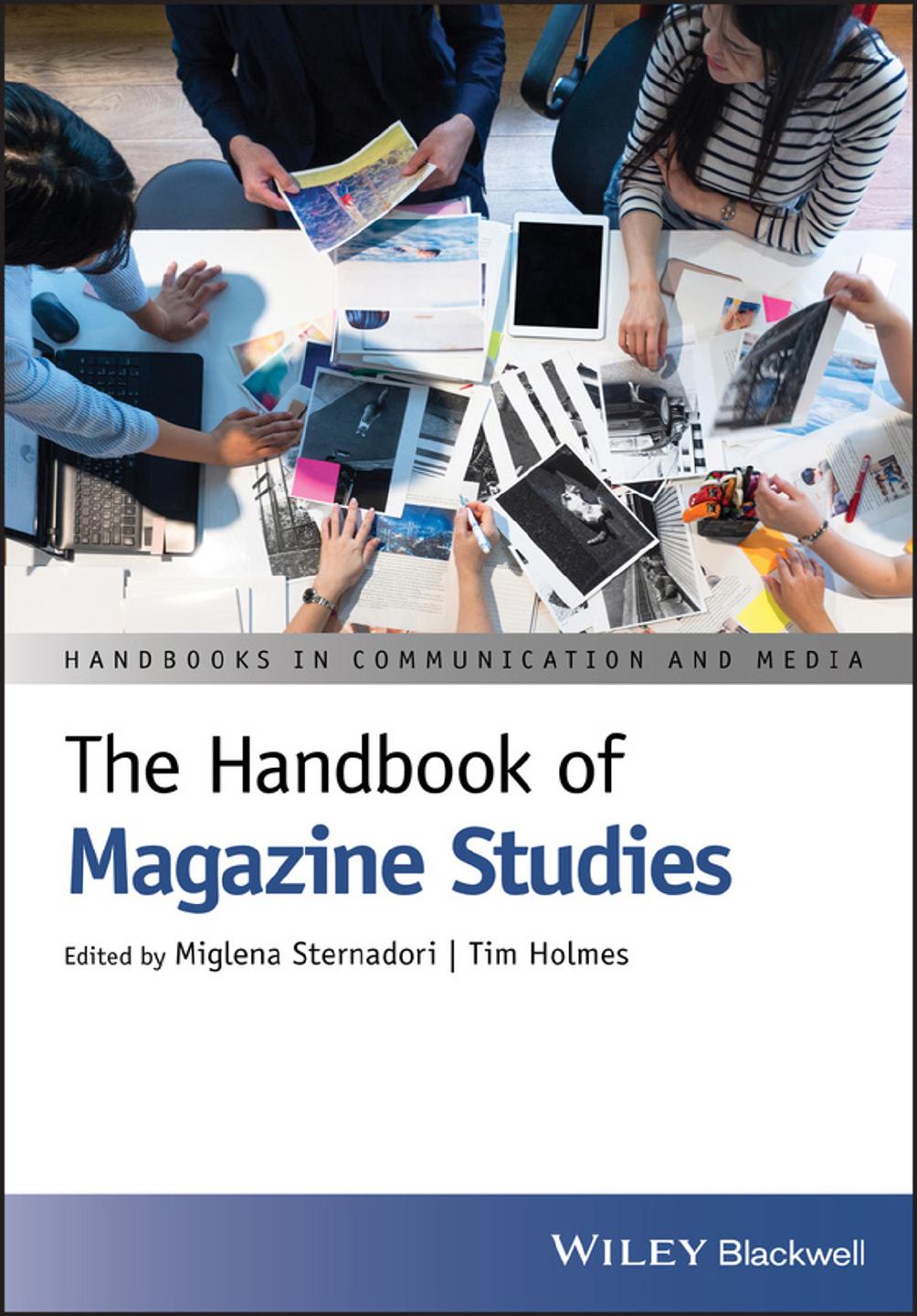 The Handbook of Magazine Studies by Sternadori Miglena(Editor)