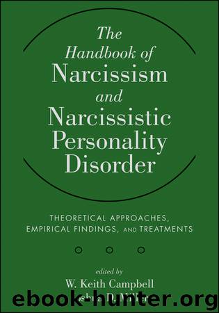 The Handbook of Narcissism and Narcissistic Personality Disorder by Miller Joshua D. Campbell W. Keith & Joshua D. Miller