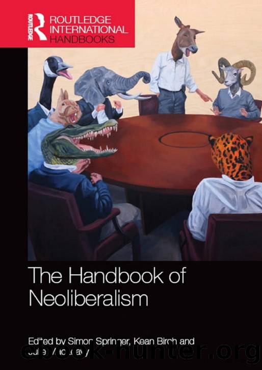 The Handbook of Neoliberalism by Unknown