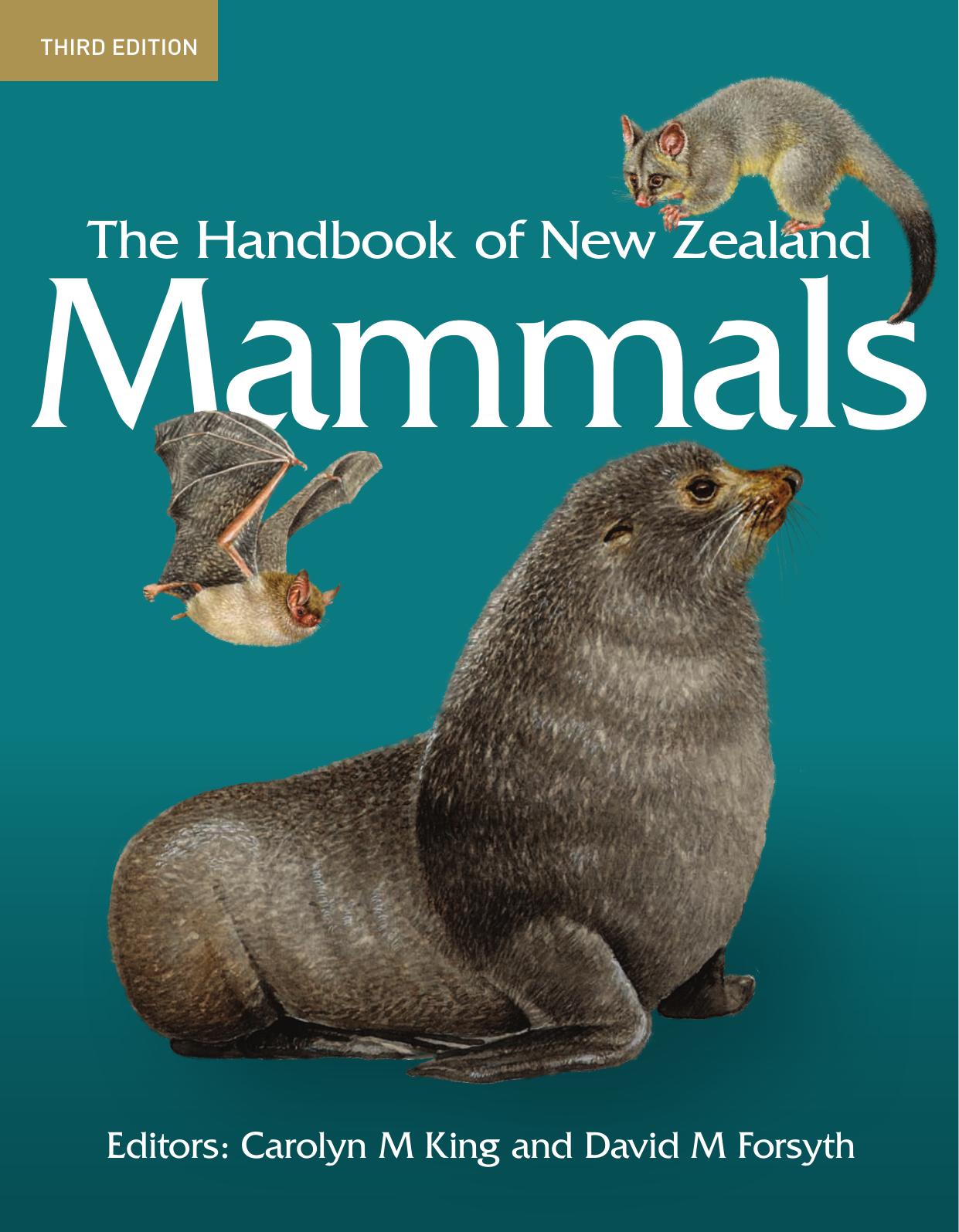The Handbook of New Zealand Mammals by King Carolyn M.;Forsyth David M.;