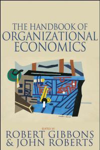 The Handbook of Organizational Economics by Robert Gibbons