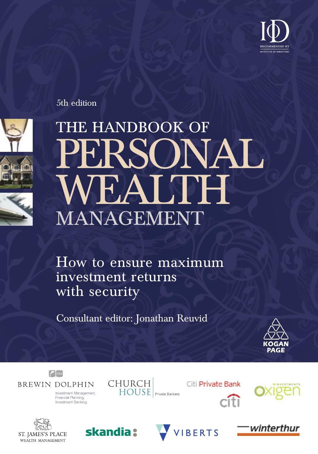 The Handbook of Personal Wealth Management: How to Ensure Maximum Investment Returns with Security by Jonathan Reuvid