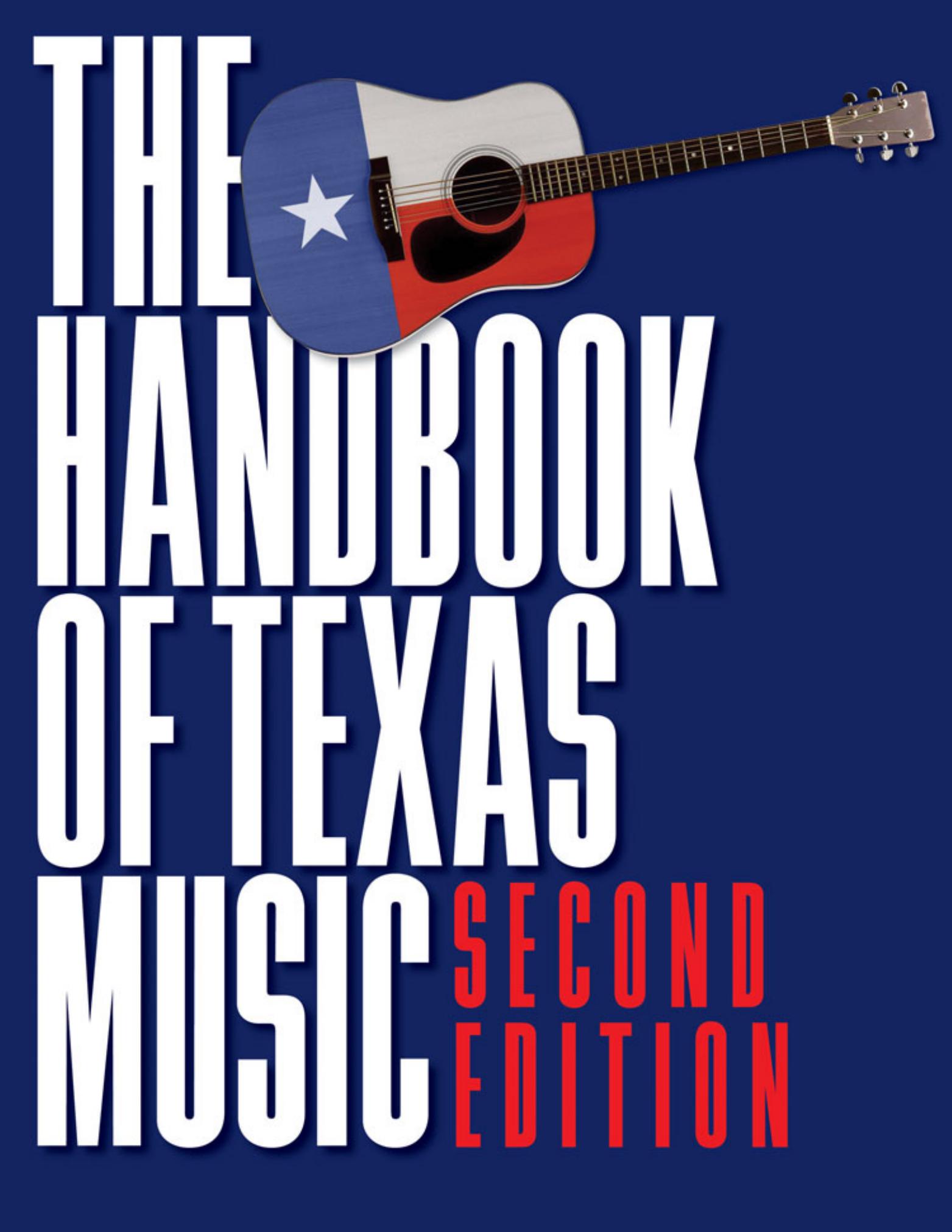 The Handbook of Texas Music by Laurie E. Jasinski Casey Monahan