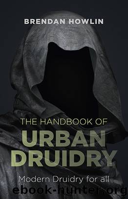 The Handbook of Urban Druidry by Brendan Howlin
