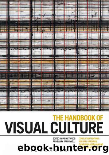 The Handbook of Visual Culture by Ian Heywood