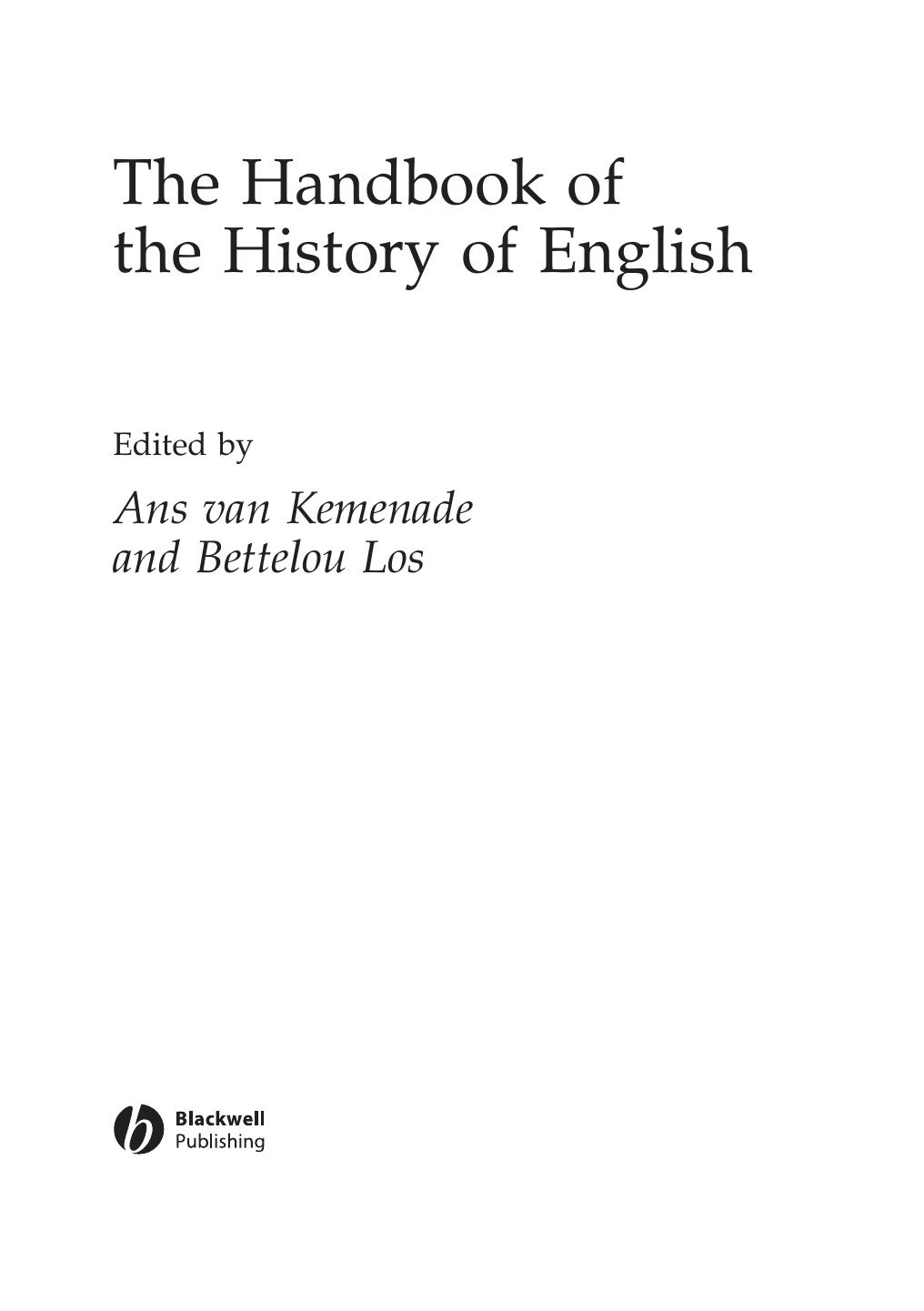 The Handbook of the History of English by Ans van Kemenade Bettelou Los