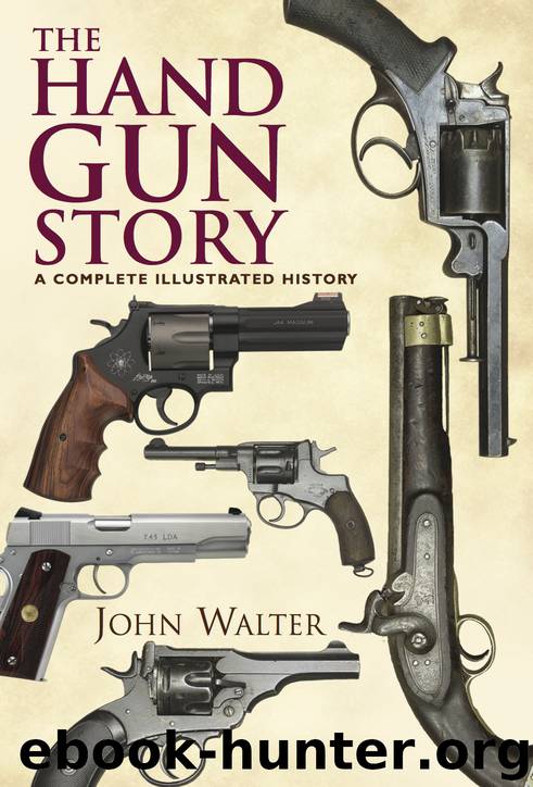 The Handgun Story by John Walter