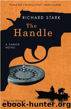The Handle by Donald E. Westlake & Richard Stark & Luc Sante