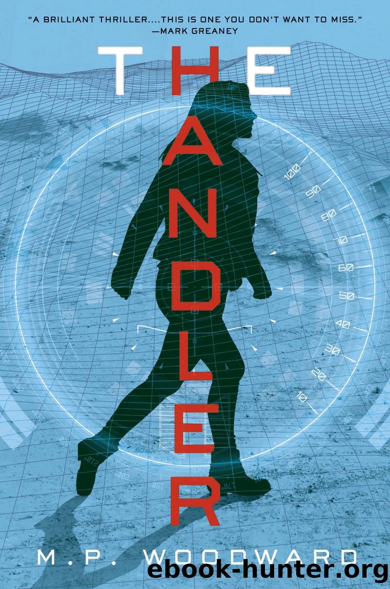 The Handler by M.P. Woodward