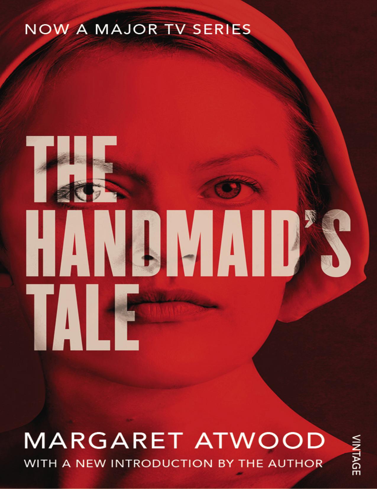 The Handmaids Tale by Margaret Atwood